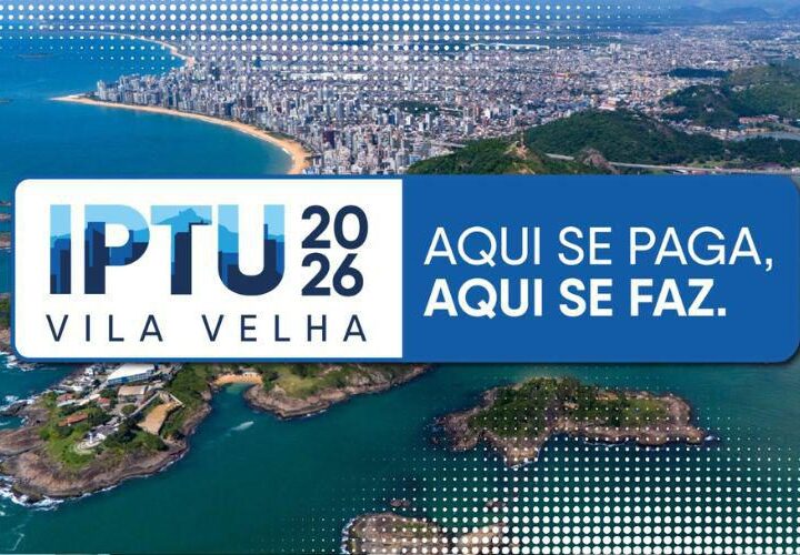 IPTU de Vila Velha vence em 10 de abril e pagamento à vista garante 8% de desconto