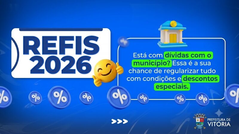 Pessoa física ou jurídica? Veja quais documentos apresentar no REFIS Vitória 2026