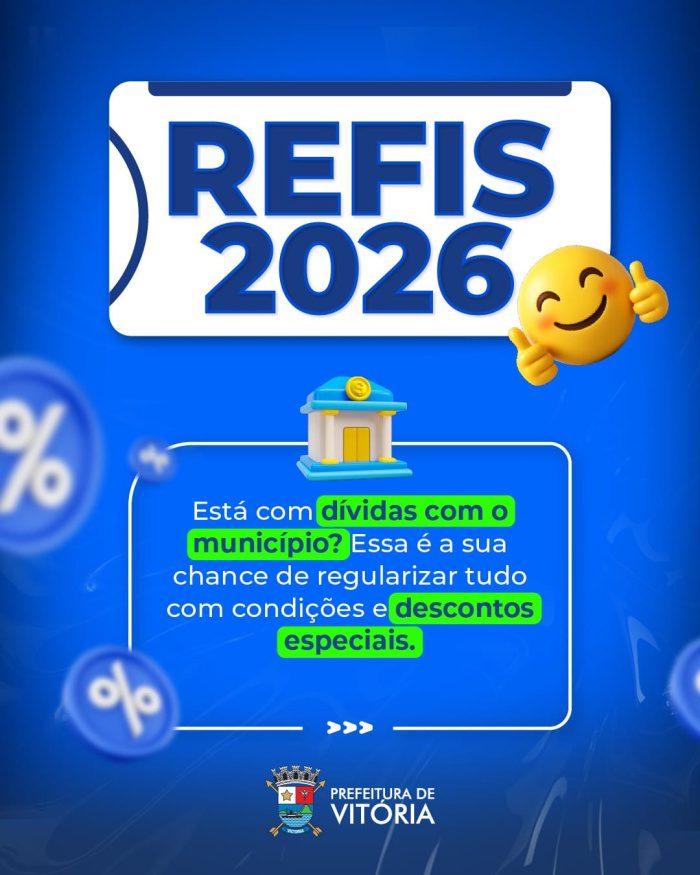 REFIS Vitória 2026 entra na reta final com R$ 89,6 milhões em dívidas negociadas