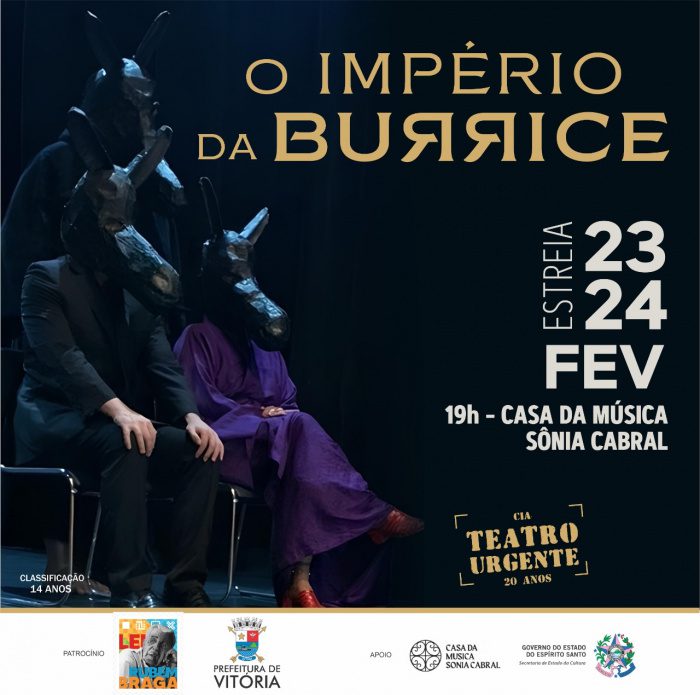 Projeto Cultural Rubem Braga em Vitória apresenta “O Império da Burrice” nos dias 23 e 24