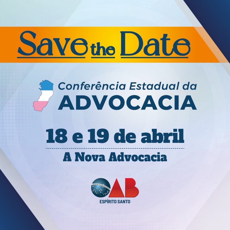 Conferência Estadual da Advocacia será realizada nos dias 18 e 19 de abril