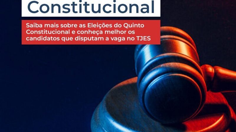 Eleições do Quinto Constitucional no TJES: conheça os 23 candidatos que disputam a vaga