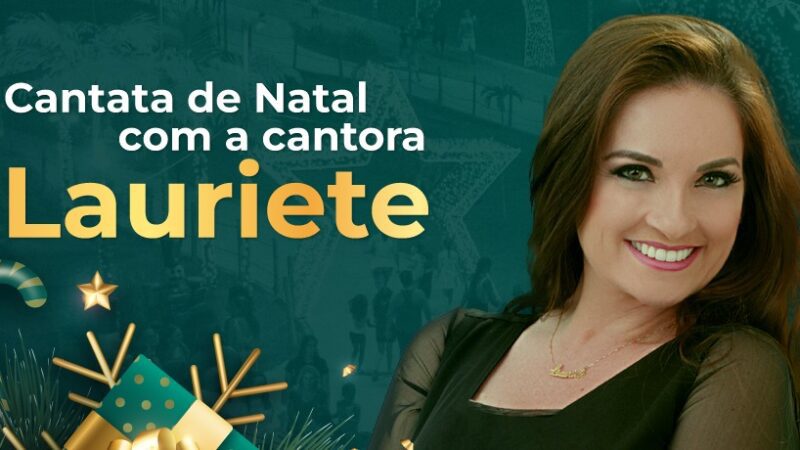 Lauriete encanta a Vila de Natal com show especial nesta segunda-feira (23)